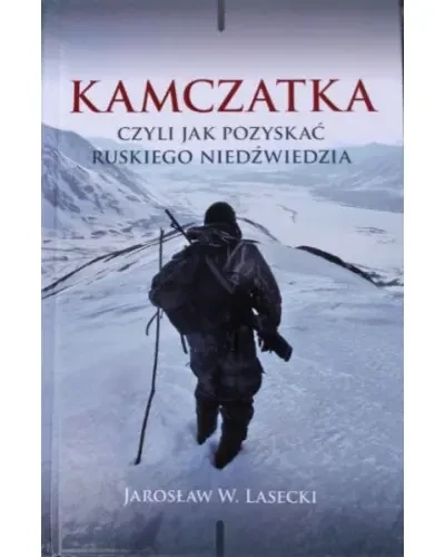 ksiazka-kamczatka-czyli-jak-pozyskac-ruskiego-niedzwiedzia.webp